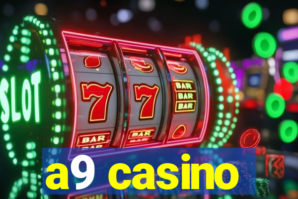 a9 casino